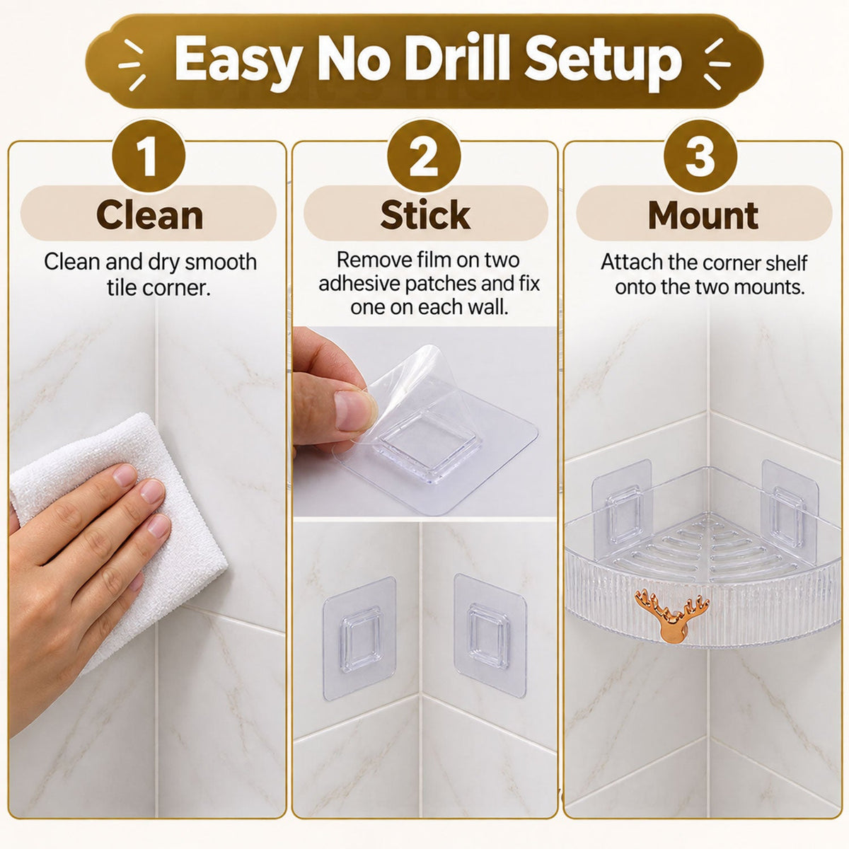 Three-step guide showing how to clean a tile corner, stick adhesive mounts, and mount the clear corner shelf.
