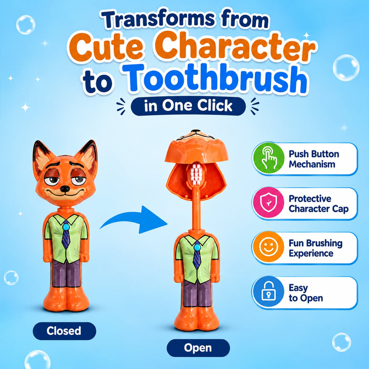 The orange fox character toothbrush transforms from a closed figure to an open brush with its head lifted.