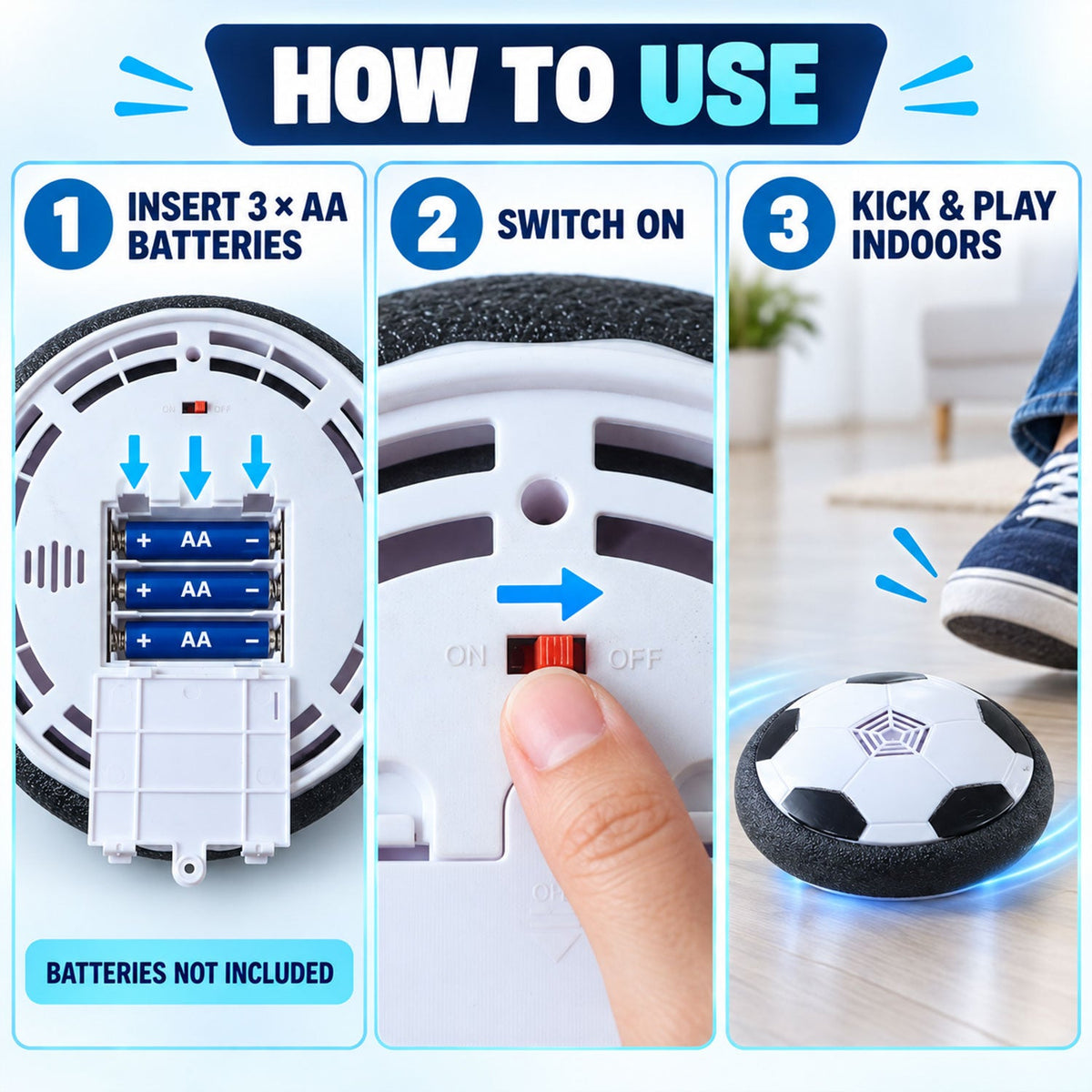 Three steps demonstrating how to use the hoverball: insert batteries, switch on, and kick for indoor play.